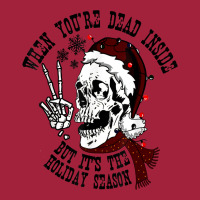 Dead Inside But It's Holiday Season,christmas Santa Skeleton T Shirt Basic T-shirt | Artistshot