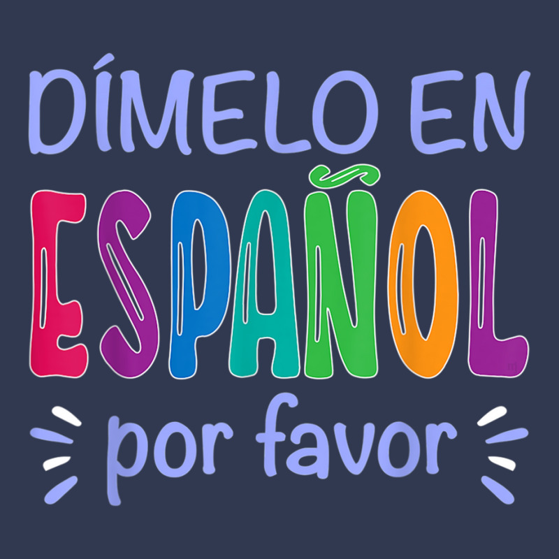 Dimelo En Espanol Bilingual Spanish Teacher Basic T-shirt by LilyWillis | Artistshot