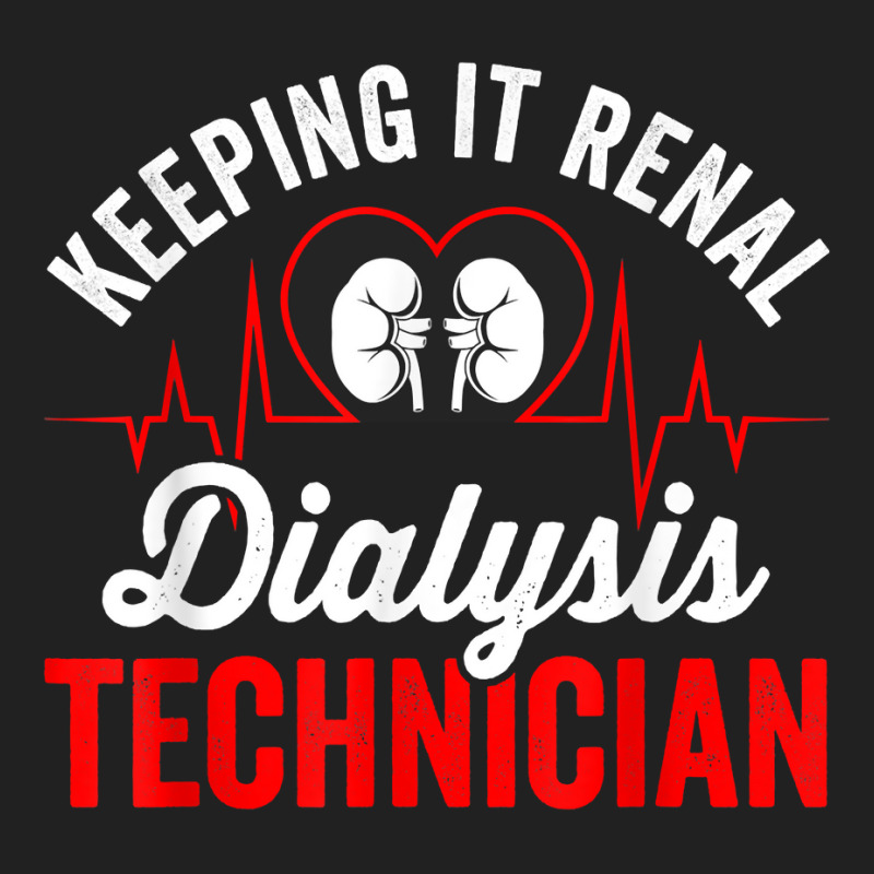 Dialysis Tech Keeping It Renal Heartbeat Dialysis Technician T Shirt Basic Youth T-shirt by cm-arts | Artistshot