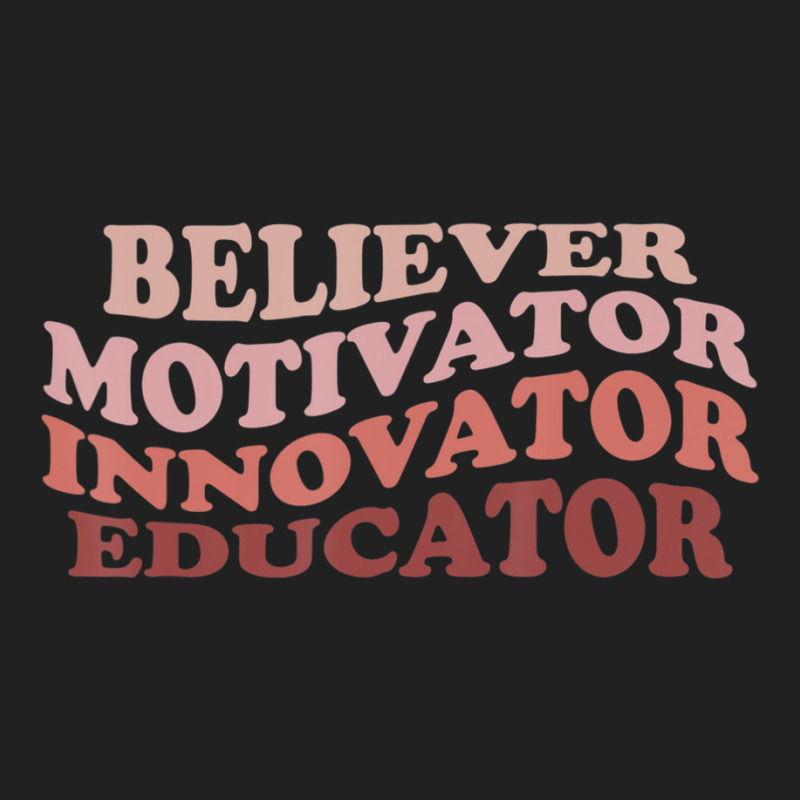 Believer Motivator Innovator Educator Retro Teacher Life Basic Youth T-shirt | Artistshot