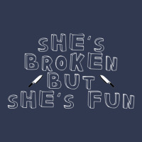 She's Broken But She's Fun Basic T-shirt | Artistshot