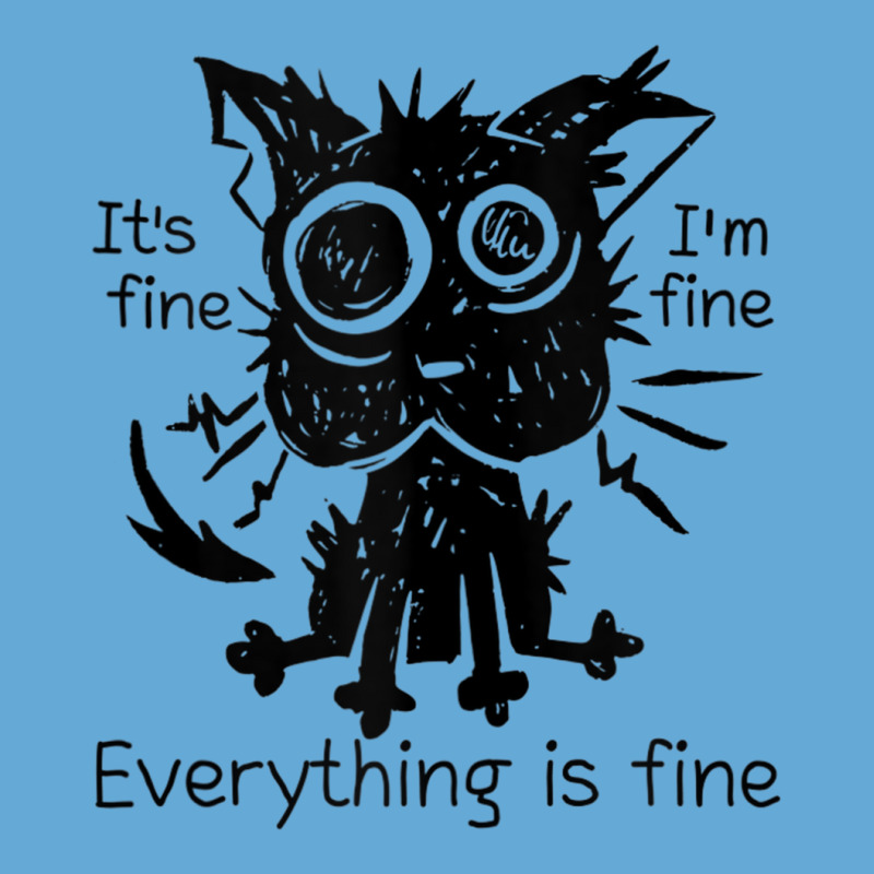 Everything Is Fine Funny Stressed Out Cat Graphic Tank Top Basic T-shirt by cm-arts | Artistshot