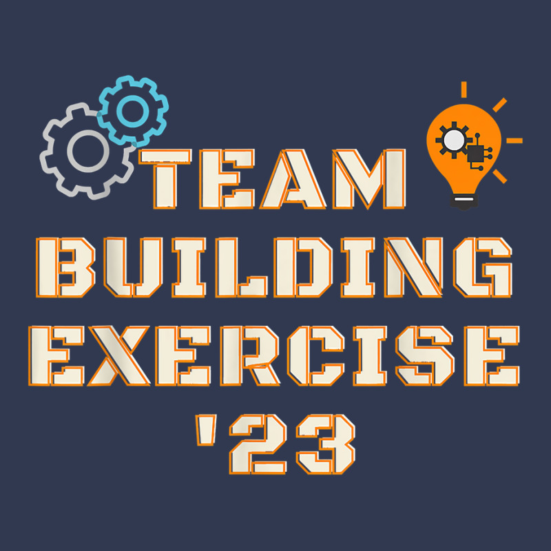 Team Building Exercise 2023 Teamwork Motivation Building T Shirt Basic Youth T-shirt | Artistshot