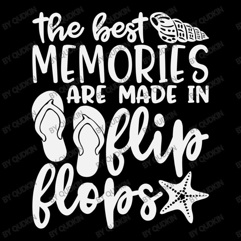 The Best Memories Are Made In Flip Flops Long Sleeve Shirts | Artistshot