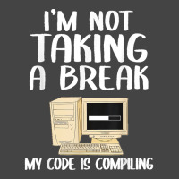 I'm Not Taking A Break My Code Is Compiling Coder Programmer Basic T-shirt | Artistshot