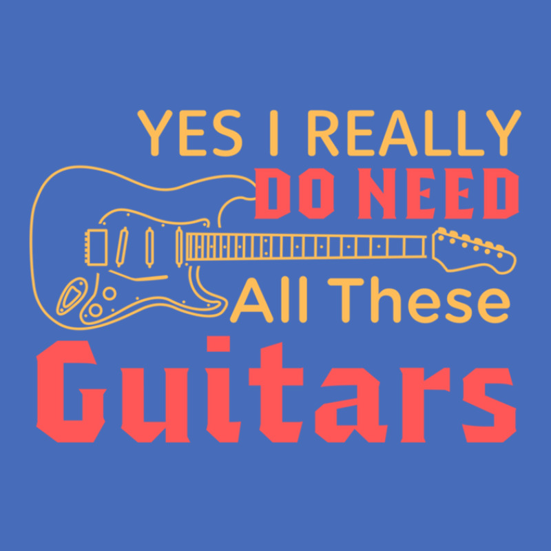 Yes I Really Do Need All These Guitars Basic T-shirt | Artistshot