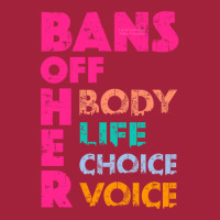 Bans Off Her Body Her Life Her Choice Her Voice Basic T-shirt | Artistshot