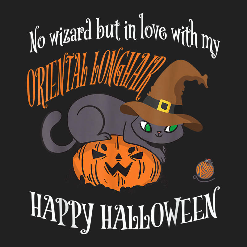 Oriental Longhair   Cat Lover Not A Wizard Funny Halloween T Shirt Basic T-shirt | Artistshot