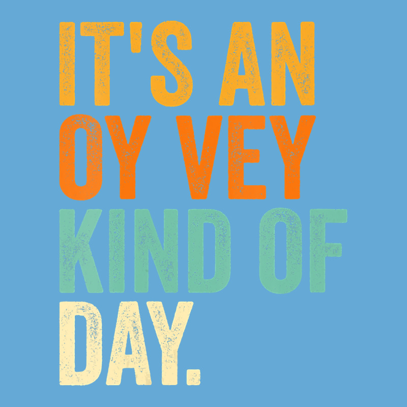 Womens It S An Oy Vey Day Vneck Basic T-shirt | Artistshot