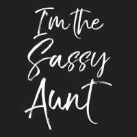 Cute Aunt From Niece Matching S I'm The Sassy Aunt Basic T-shirt | Artistshot