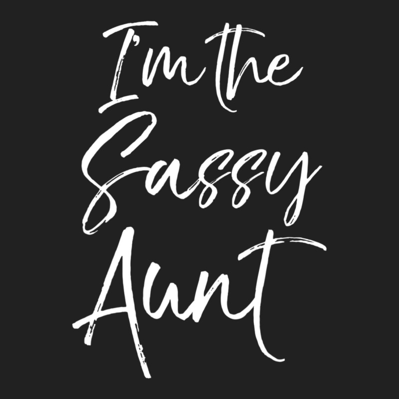 Cute Aunt From Niece Matching S I'm The Sassy Aunt Basic T-shirt | Artistshot