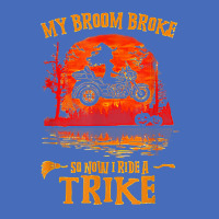 Witch My Broom Broke So Now I Ride A Trike Halloween Costume T Shirt Basic T-shirt | Artistshot