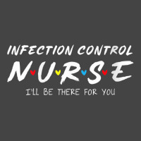 Womens Infection Control Nurse I'll Be There For Your Nurse Week V Nec Basic Youth T-shirt | Artistshot