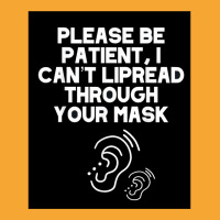 I Can’t Lipread Through Your Mask Hearing Impaired Deaf Basic T-shirt | Artistshot