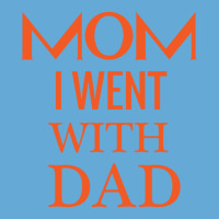 Mom I Went With Dad.mom To Bruh Basic T-shirt | Artistshot