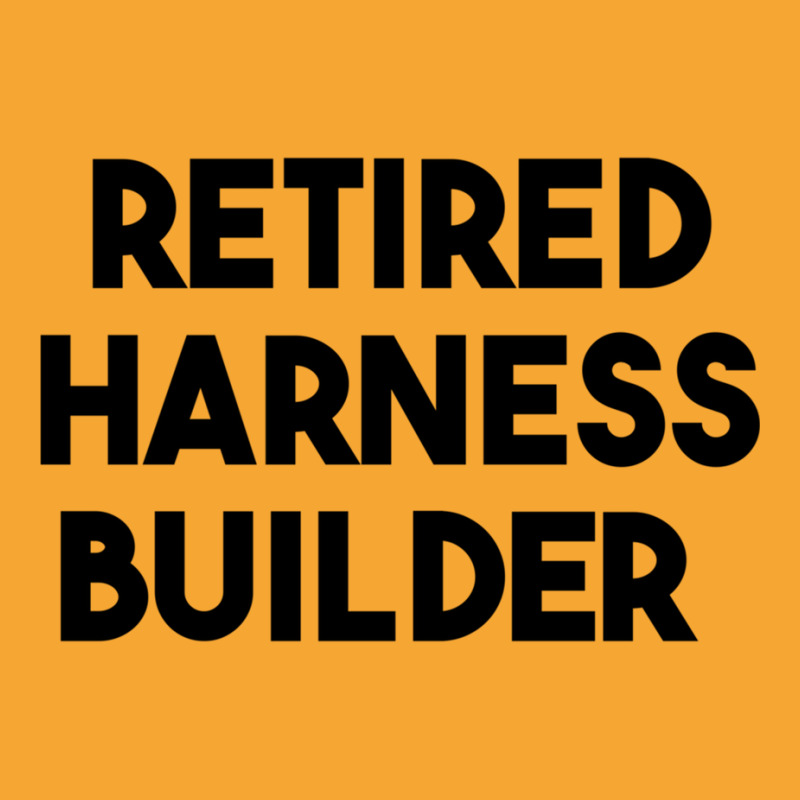 Retired Harness Builder Long Sleeve T Shirt Basic T-shirt | Artistshot