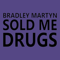 Bradley Martyn Sold Me Drugs Design On All Products Basic T-shirt | Artistshot