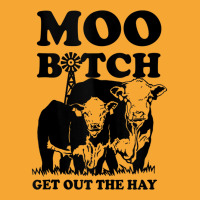 Moo Bitch Get Out The Hay Famer Cow Lovers Tank Top Basic T-shirt | Artistshot