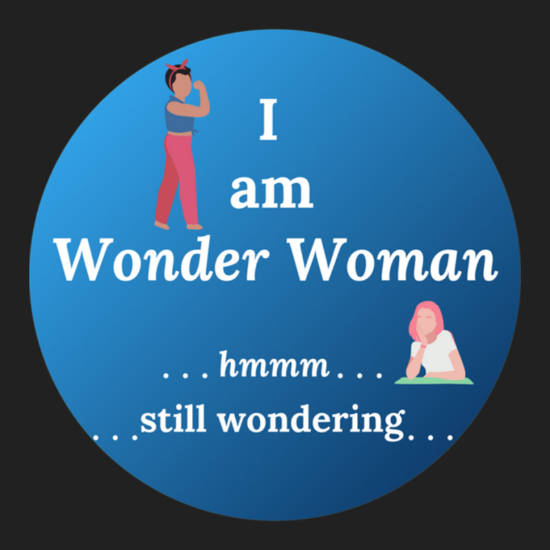 I Am Wonder Woman Basic T-shirt by cm-arts | Artistshot