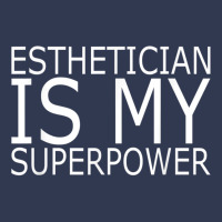 Esthetician Is My Superpower Makeup Beautician T Shirt Basic T-shirt | Artistshot