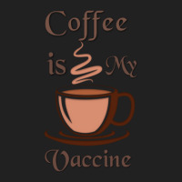 Coffee Is My Vaccine 1 Basic T-shirt | Artistshot