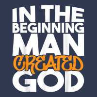 In The Beginning Man Created God   Atheist Atheism Humanist T Shirt Basic Youth T-shirt | Artistshot