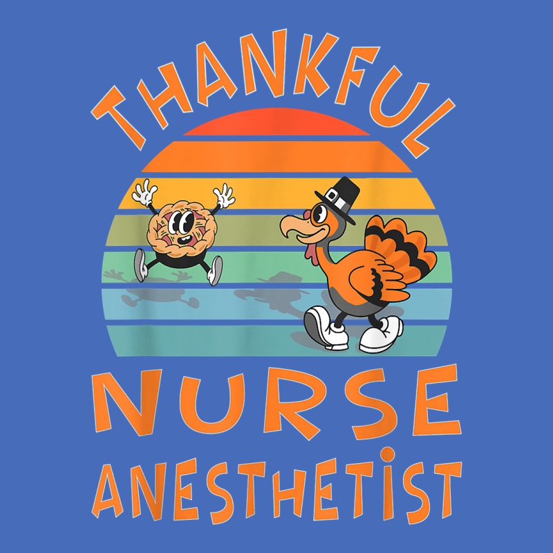 Nurse Anesthetist Job Funny Thanksgiving T Shirt Basic T-shirt | Artistshot