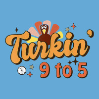 Retro Turkin 9 To 5 Thankful Turkey Happy Thanksgiving T Shirt Basic T-shirt | Artistshot