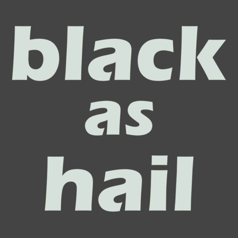 Black As Hail Basic T-shirt by cm-arts | Artistshot