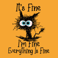 It's Fine I'm Fine Everything Is Fine Funny Cat T Shirt Basic T-shirt | Artistshot