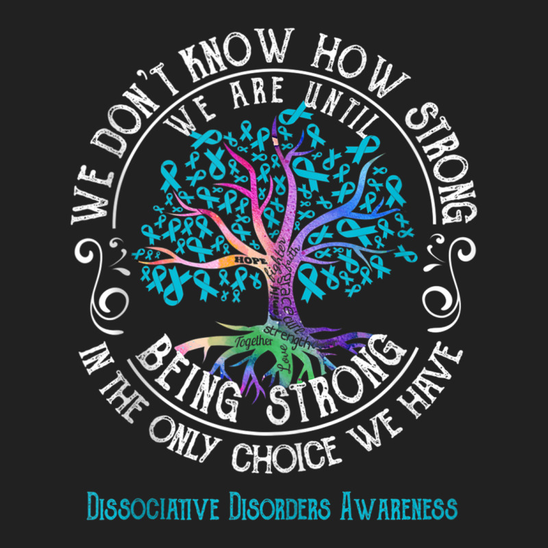 Dissociative Disorders Awareness We Are Until Being Strong Tank Top Basic T-shirt | Artistshot