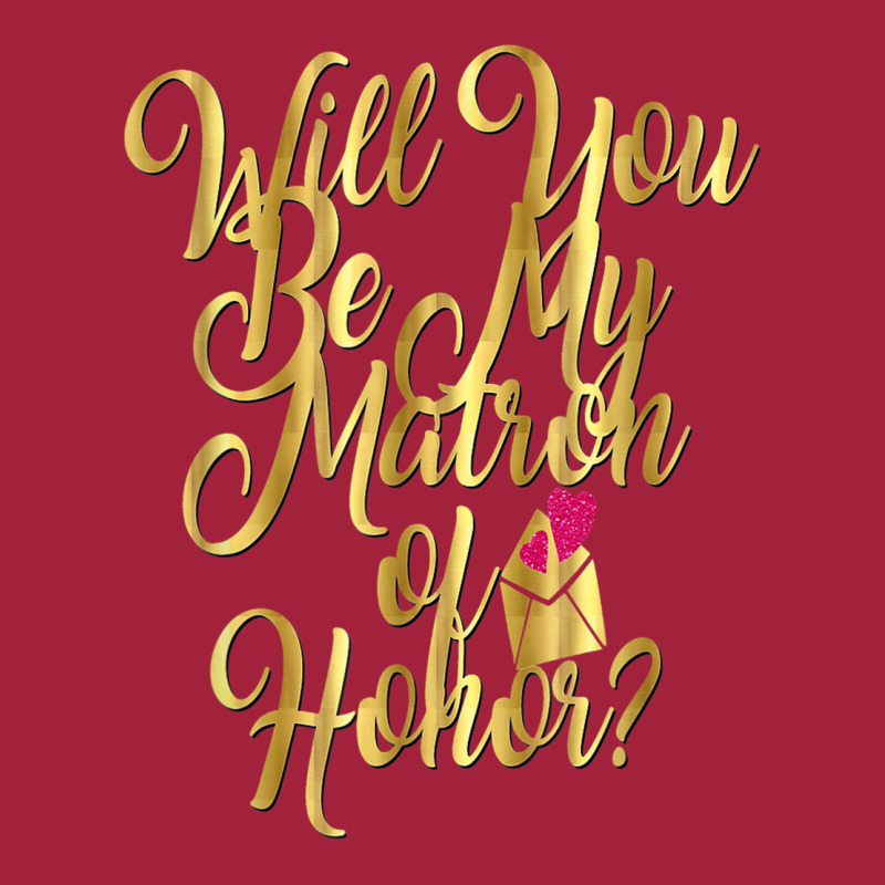 Will You Be My Matron Of Honor T Shirt Wedding Bride Basic T-shirt by cm-arts | Artistshot