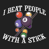 I Beat People With A Stick Billiards Ball Pool Gifts Basic T-shirt | Artistshot