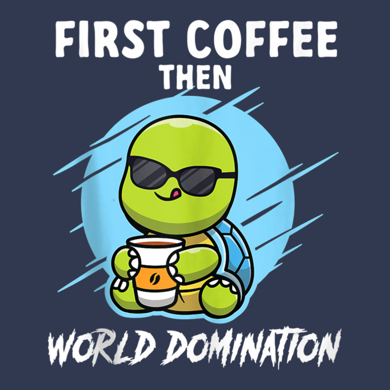 First Coffee Then World Dominations Tortoise Land Turtles Tank Top Basic Youth T-shirt by cm-arts | Artistshot