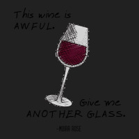 This Wine Is Awful  Moira Rose Basic T-shirt | Artistshot