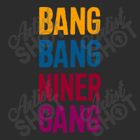 Bang Bang Niner Gang Exclusive T-shirt | Artistshot