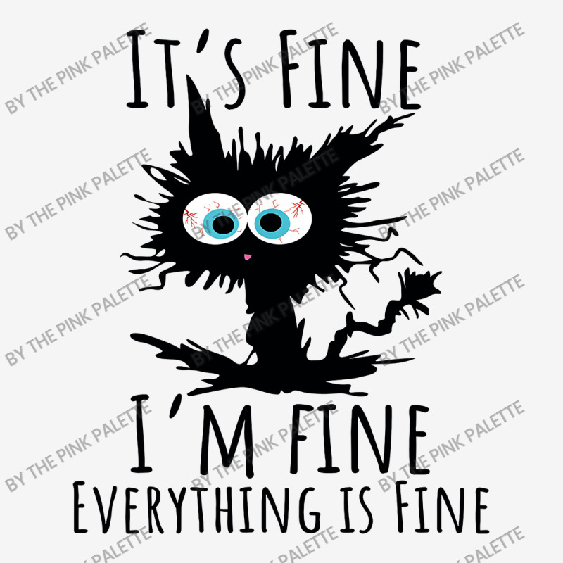 Its Fine Im Fine Everything Is Fine Funny Cat Camper Cup | Artistshot