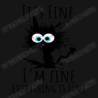 Its Fine Im Fine Everything Is Fine Funny Cat Active Duffel | Artistshot