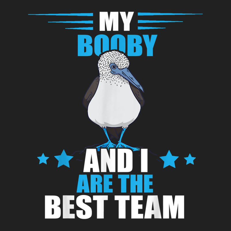 Blue Footed Booby Best Team Blue Footed Booby Lover Seabird T Shirt Basic T-shirt by beckiguralk28 | Artistshot