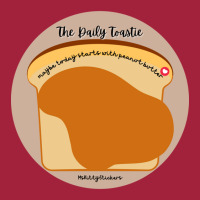 The Daily Toastie  Maybe Today Starts With Peanut Butter Basic T-shirt | Artistshot