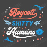 Boycott Shitty People Funny Sayings Basic T-shirt | Artistshot