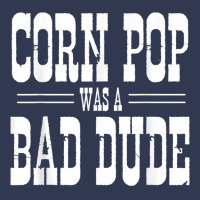 Funny Politics Meme Corn Pop Was A Bad Dude Political Humor Basic T-shirt | Artistshot