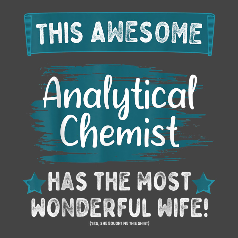 Married Analytical Chemist Husband Job Profession T Shirt Basic T-shirt by halexvvchukle | Artistshot