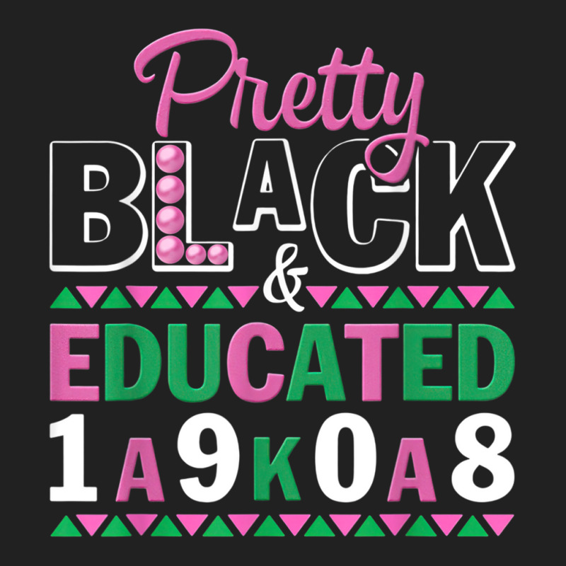 Pretty Black And Educated J15 Founder's Day Aka Women Basic T-shirt | Artistshot