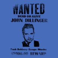 Wanted Poster John Dillinger Distressed Basic T-shirt | Artistshot