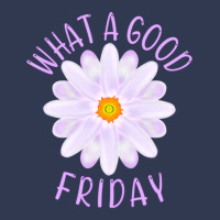 What A Good Friday, Good Friday Quote With Aster Flower Illustration Basic T-shirt | Artistshot