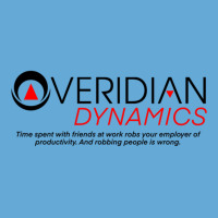 Better Off Ted Veridian Dynamics Time Spent With Friends At Work Robs  Basic T-shirt | Artistshot