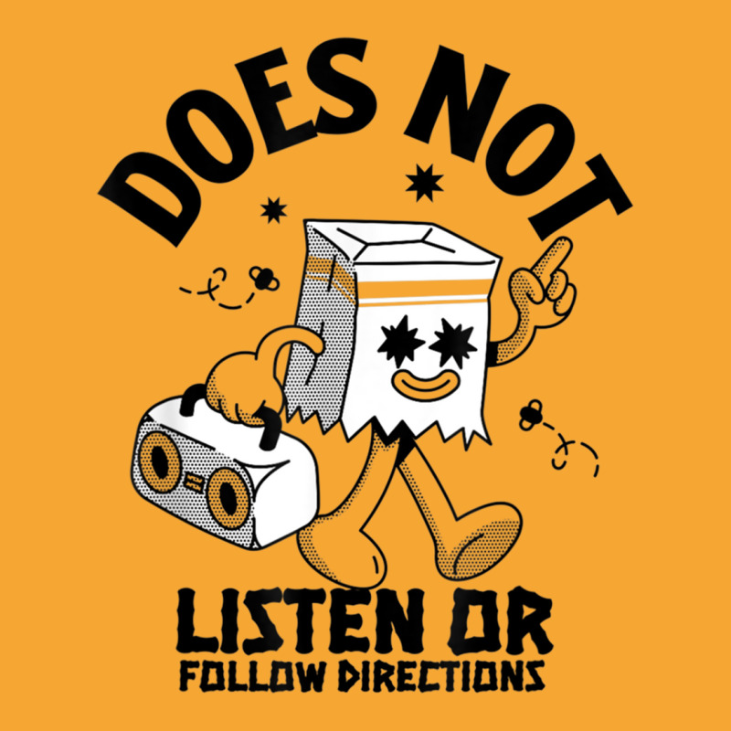 Does Not Listen Or Follow Directions Basic T-shirt | Artistshot