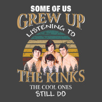 Some Of Us Grew Up Listening To The Kinks The Cool Ones Still Do Basic T-shirt | Artistshot