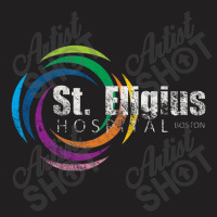 St Eligius Hospital,  St Elsewhere T-shirt | Artistshot